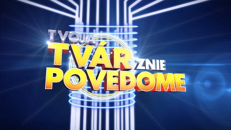 Tvoja tvár znie povedome
