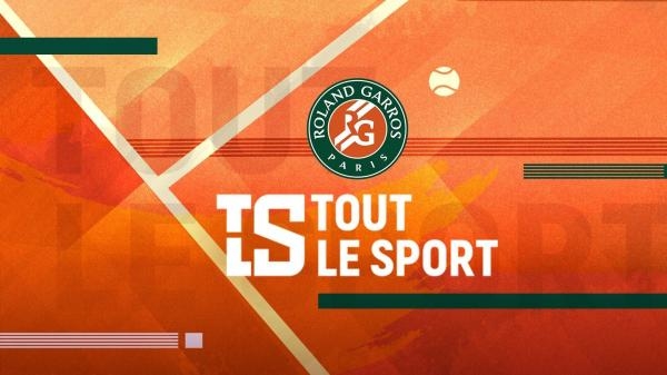 Tout le sport Roland-Garros