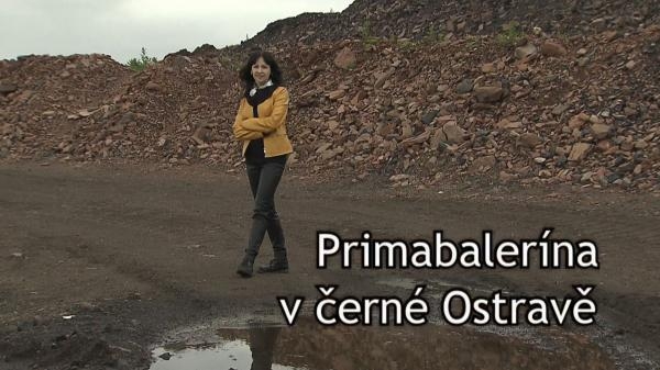 Primabalerína v černé Ostravě