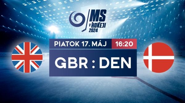 MS v hokeji 2024: Veľká británia - Dánsko