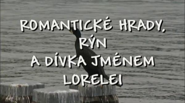 Romantické hrady, Rýn a dívka jménem Lorelei