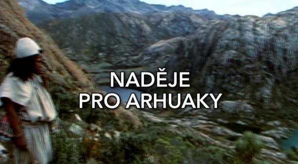 Naděje pro Arhuaky