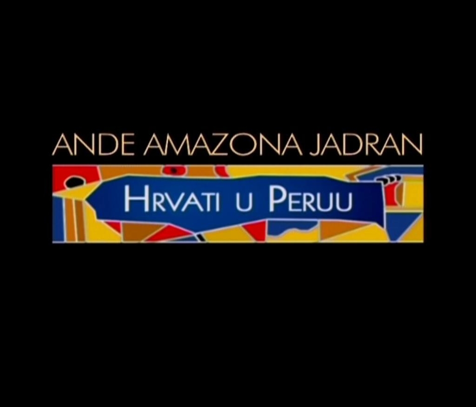 Dokumentarci Ande, Amazona, Jadran