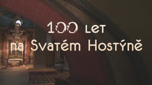 100 let na Svatém Hostýně