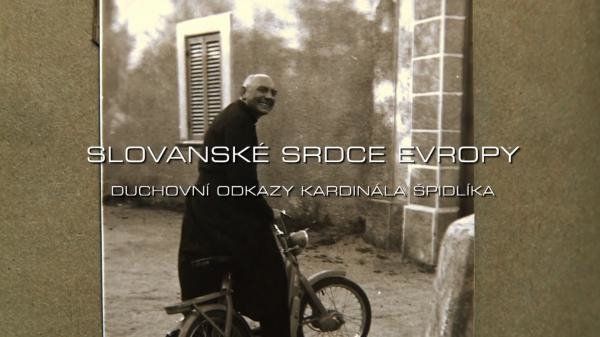 Slovanské srdce Evropy – Duchovní odkazy kardinála Špidlíka
