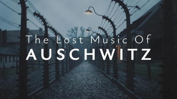 Auschwitz: zapomniana muzyka