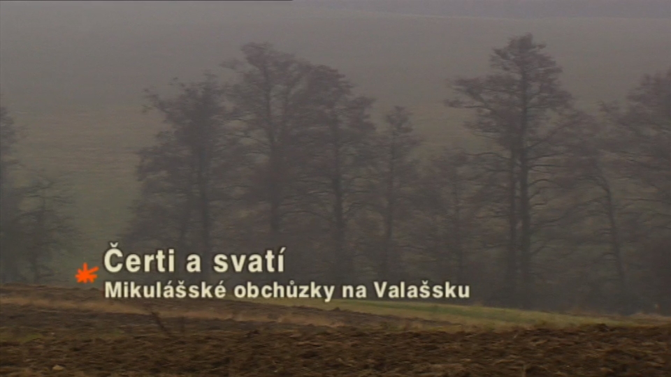 Dokument Čerti a&nbsp;svatí, Mikulášské obchůzky na Valašsku