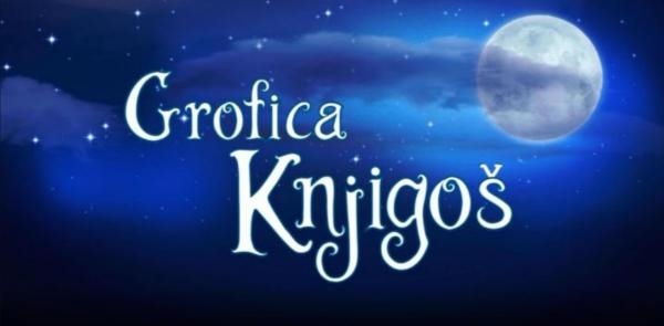 Dječiji program, Grofica Knjigoš