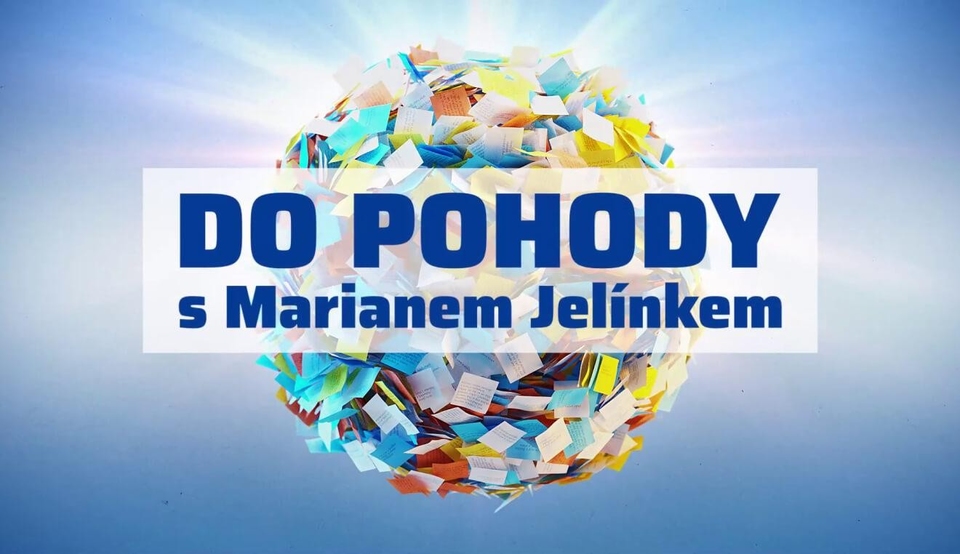 DO POHODY s Marianem Jelínkem