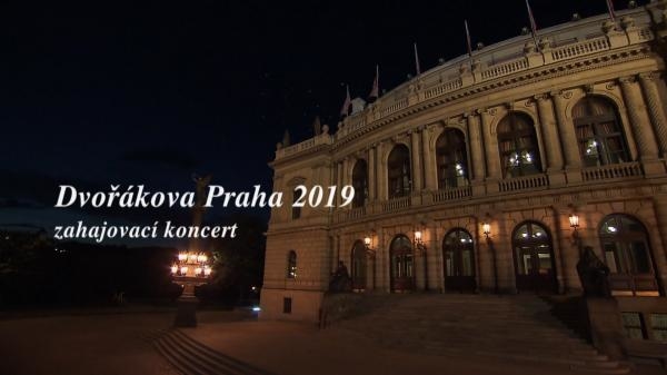 Dvořákova Praha 2019 - zahajovací koncert