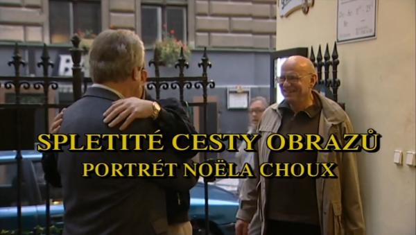 Spletité cesty obrazů - Portrét Noëla Choux