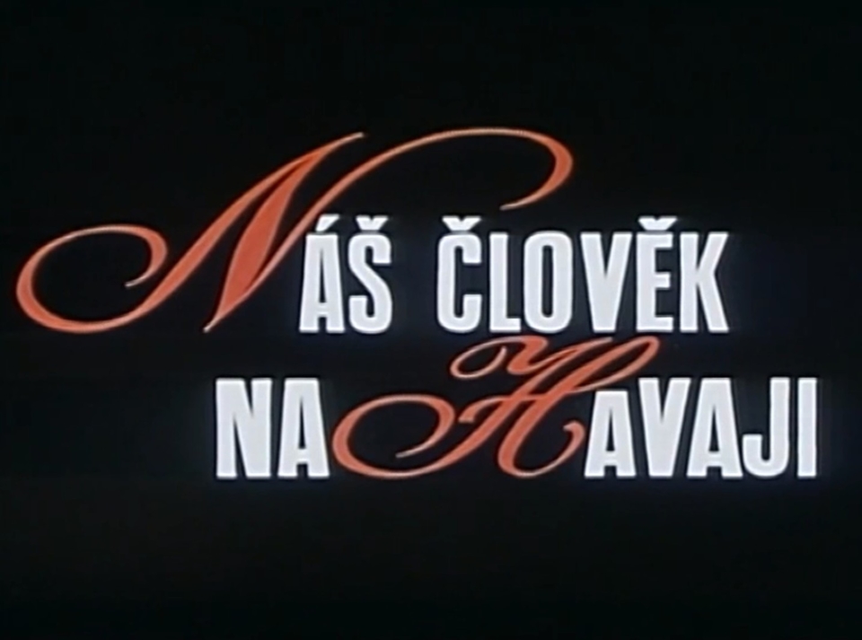 Documentary Náš člověk na Havaji
