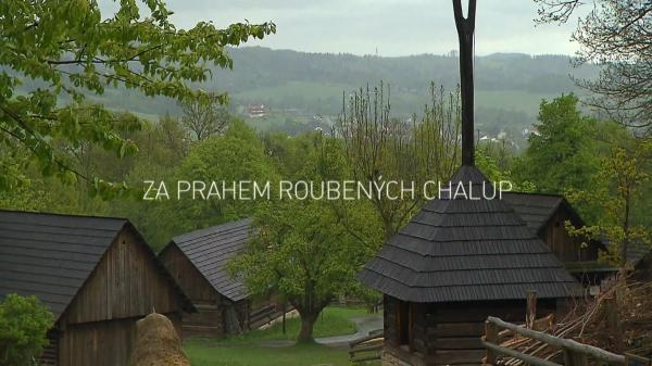 Za prahem roubených chalup