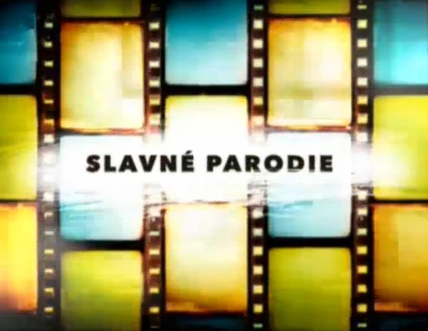 Slavné parodie