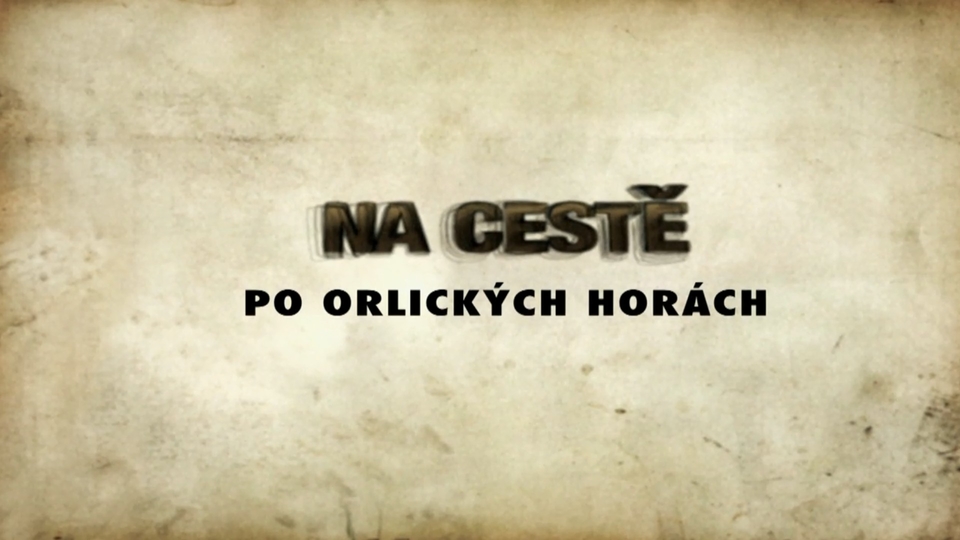 Documentary Na cestě po Orlických horách