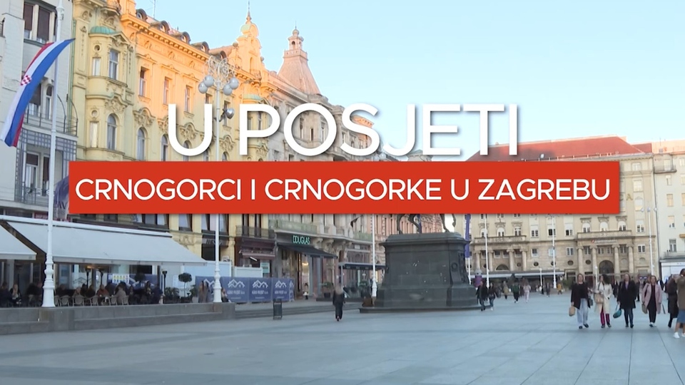 Dokumentarci U posjeti crnogorci i crnogorke u Zagrebu