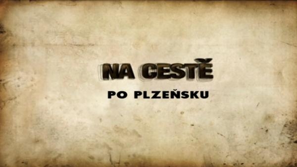Na cestě po Plzeňsku