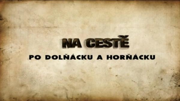 Na cestě po Dolňácku a Horňácku