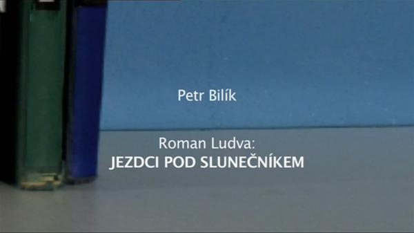 Čtenářský deník... Roman Ludva: Jezdci pod slunečníkem