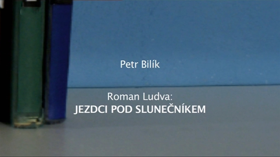 Dokument Čtenářský deník... Roman Ludva: Jezdci pod slunečníkem