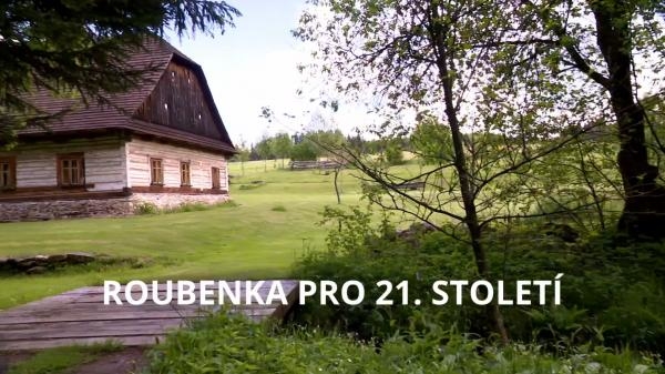 Roubenka pro 21. století