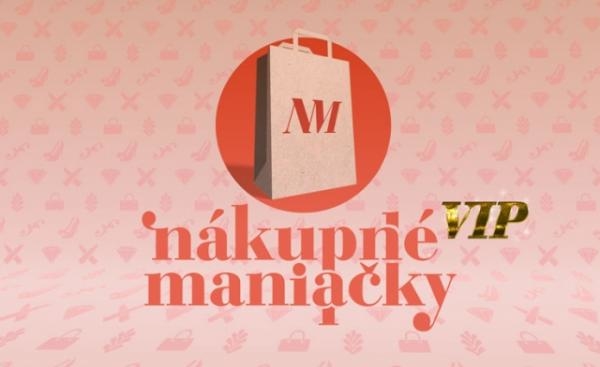 VIP Nákupné maniačky