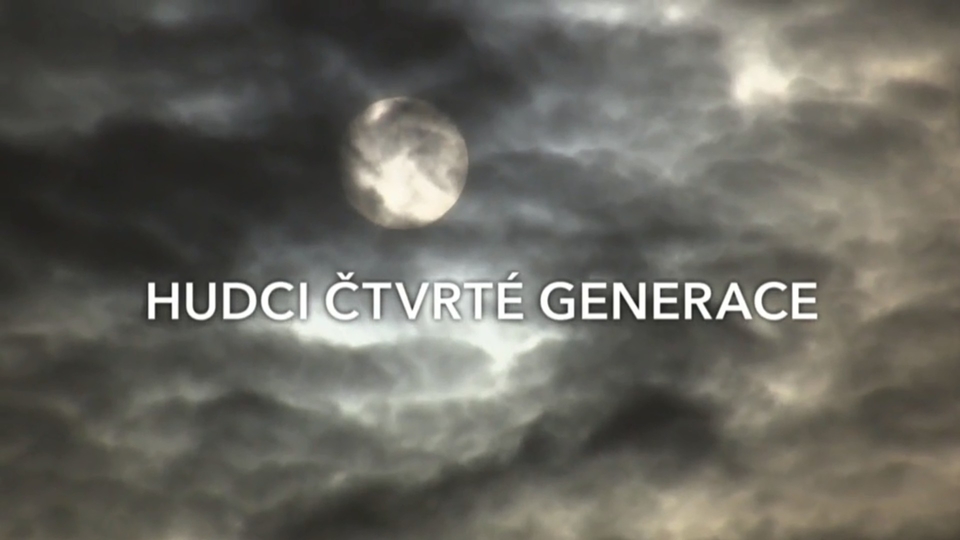 Dokument Hudci čtvrté generace