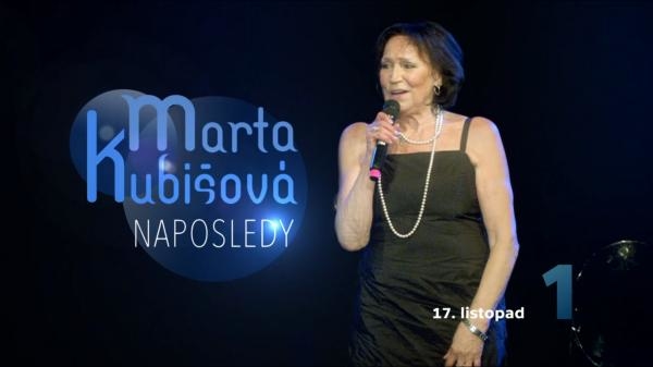 Marta Kubišová naposledy