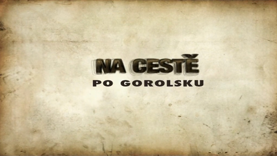 Dokument Na cestě po Gorolsku