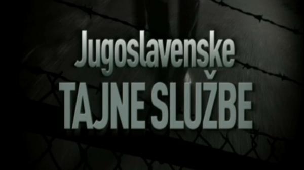 Jugoslavenske tajne službe: I poslije Tita - Tito!