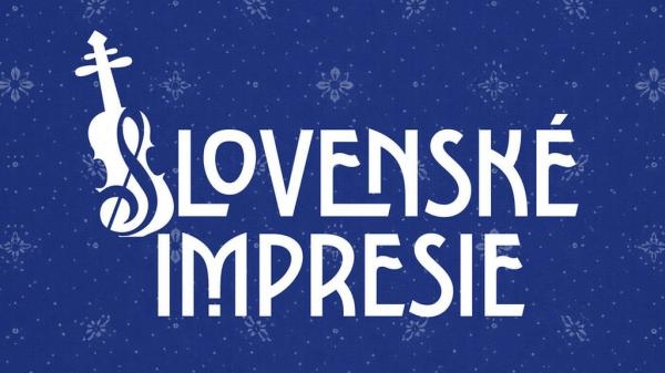 Slovenské impresie - galakoncert k storočnici slovenského rozhlasu