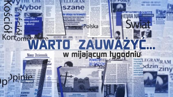 Warto zauważyć... w mijającym tygodniu