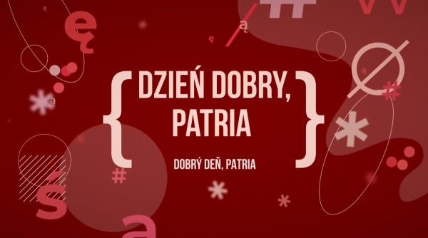 Dobrý deň, Patria - národnostný