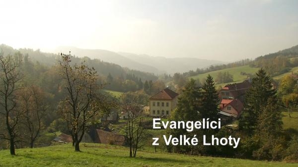 Evangelíci z Velké Lhoty