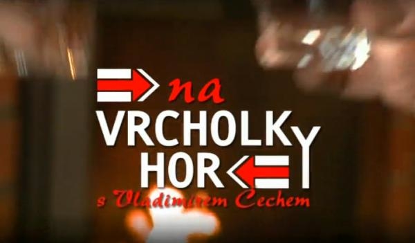 Na vrcholky hor s Vladimírem Čechem