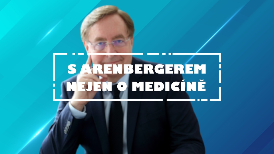 S&nbsp;Arenbergerem nejen o&nbsp;medicíně