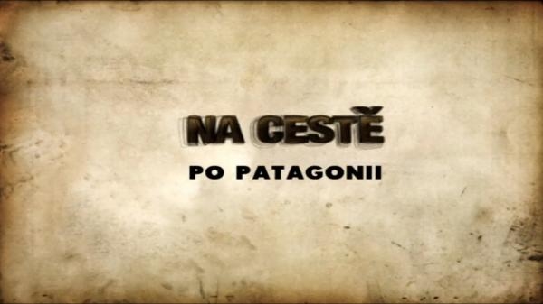 Na cestě po Patagonii