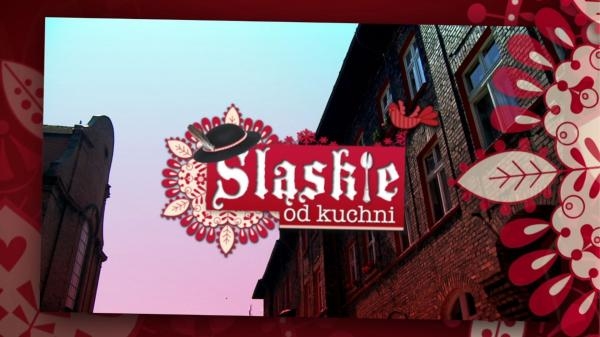 Śląskie od kuchni