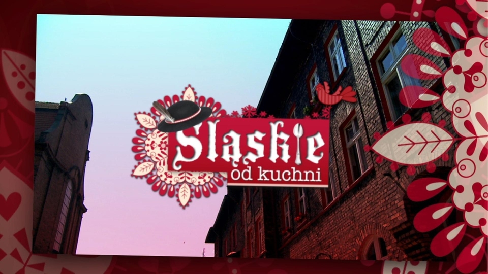 Śląskie od kuchni