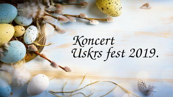 Koncert Uskrs fest