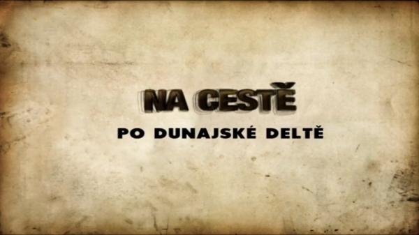 Na cestě po dunajské deltě