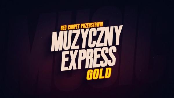 Muzyczny express gold