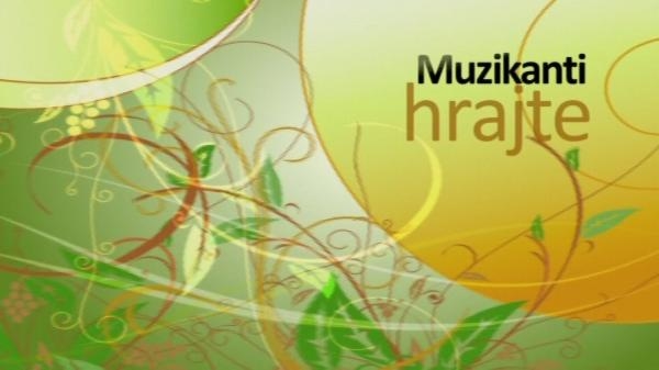 Muzikanti hrajte