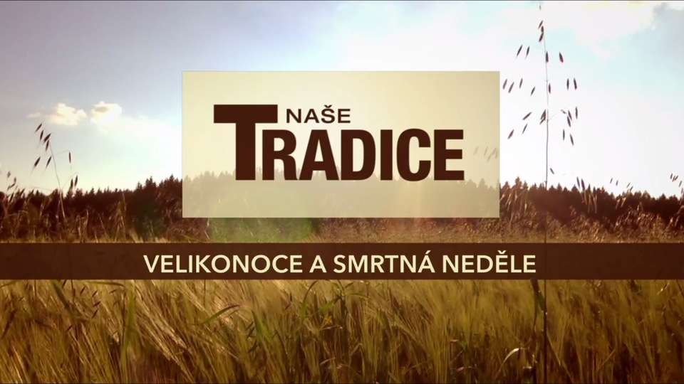 Dokument Naše tradice