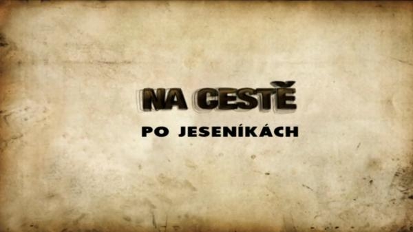 Na cestě po Jeseníkách