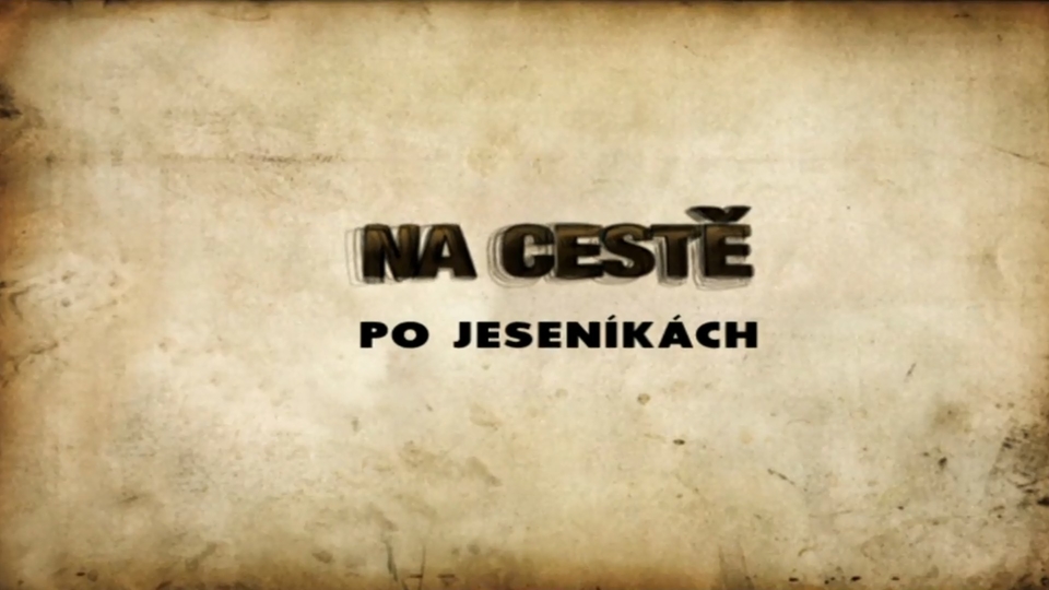 Documentary Na cestě po Jeseníkách