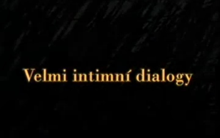 Documentary Velmi intimní dialogy