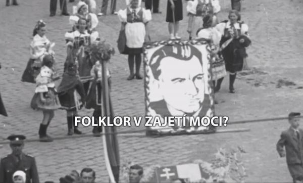 Folklor v zajetí moci?