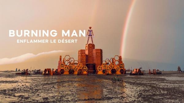 Burning Man, Enflammer Le Désert