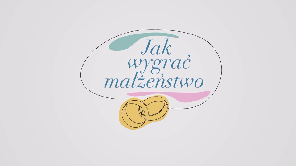 Jak wygrać małżeństwo